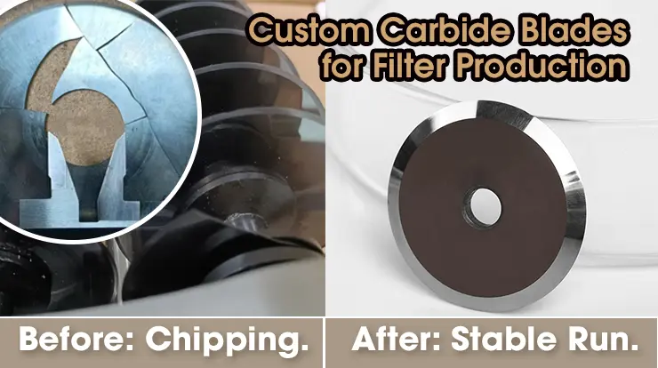 Custom Blades End Chipping for South African Filter Producer